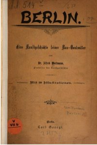 cover of the book Berlin. Eine Kunstgeschichte seiner Bau-Denkmäler