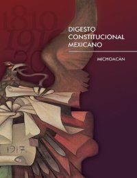 cover of the book Digesto Constitucional Mexicano. Michoacán