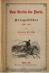 cover of the book Von Berlin bis Paris. Kriegsbilder (1870-1871)