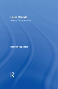 cover of the book Later Derrida: Reading the Recent Work