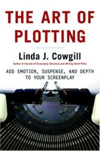 cover of the book The Art of Plotting: Add Emotion, Suspense, and Depth to Your Screenplay