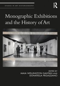 cover of the book Monographic Exhibitions and the History of Art