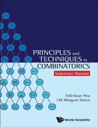 cover of the book Principles and Techniques in Combinatorics: Solutions Manual