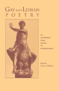 cover of the book Gay and lesbian poetry: An Anthology from Sappho to Michelangelo