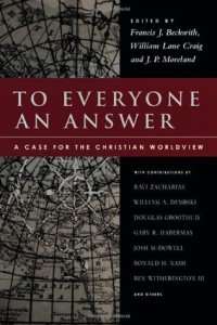 cover of the book To Everyone an Answer: A Case for the Christian Worldview: Essays in Honor of Norman L. Geisler