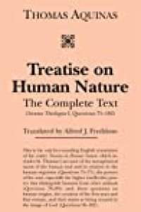 cover of the book Treatise on Human Nature: The Complete Text (Summa Theologiae I, Questions 75-102)