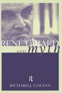 cover of the book René Girard and Myth: An Introduction