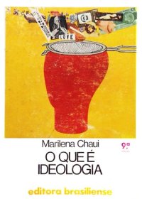 cover of the book O que é Ideologia