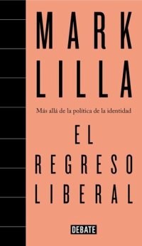 cover of the book El regreso liberal