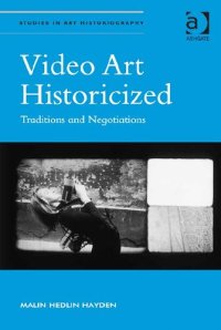 cover of the book Video Art Historicized: Traditions and Negotiations