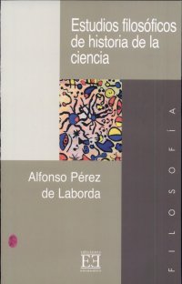 cover of the book Estudios filosóficos de historia de la ciencia