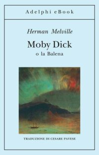 cover of the book Moby Dick o la balena