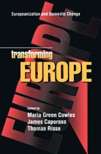 cover of the book Transforming Europe: Europeanization and Domestic Change