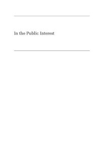 cover of the book In the Public Interest: Medical Licensing and the Disciplinary Process