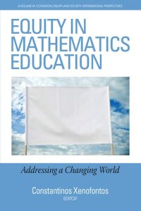 cover of the book Equity in Mathematics Education: Addressing a Changing World