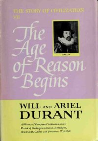 cover of the book The Story Of Civilization - Part 7 - The Age Of Reason Begins