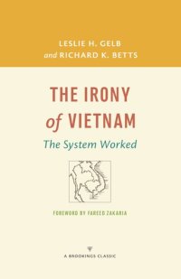 cover of the book The Irony of Vietnam: The System Worked