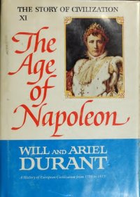 cover of the book The Story Of Civilization - Part 11 - The Age Of Napoleon