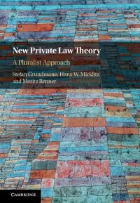 cover of the book New Private Law Theory: A Pluralist Approach