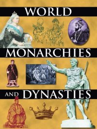 cover of the book World Monarchies and Dynasties