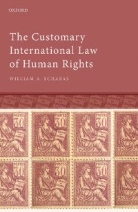 cover of the book The Customary International Law of Human Rights