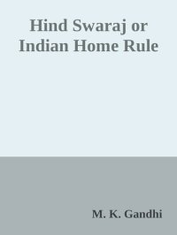 cover of the book Hind Swaraj or Indian Home Rule