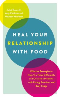 cover of the book Heal Your Relationship with Food