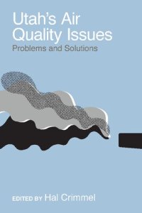 cover of the book Utah's Air Quality Issues: Problems and Solutions