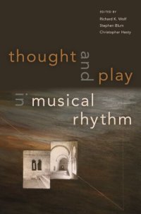 cover of the book Thought and Play in Musical Rhythm: Asian, African, and Euro-American Perspectives