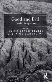 cover of the book Good and Evil: Quaker Perspectives