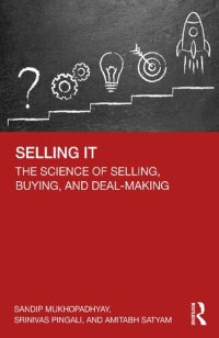 cover of the book Selling IT: The Science of Selling, Buying, and Deal-Making