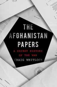 cover of the book The Afghanistan Papers: A Secret History of the War