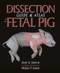 cover of the book A Dissection Guide & Atlas to the Fetal Pig