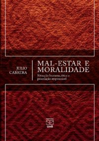 cover of the book Mal-estar e moralidade: situação humana, ética e procriação responsável