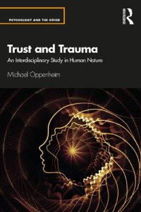 cover of the book Trust and Trauma: An Interdisciplinary Study in Human Nature