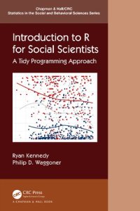 cover of the book Introduction to R for Social Scientists: A Tidy Programming Approach