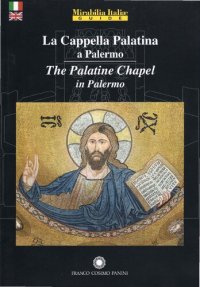 cover of the book The Palatine Chapel in Palermo – La Cappella Palatina a Palermo