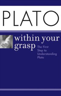 cover of the book Plato Within Your Grasp