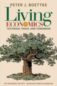 cover of the book Living Economics: Yesterday, Today, and Tomorrow