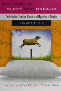 cover of the book Encyclopedia of Sleep and Dreams: The Evolution, Function, Nature, and Mysteries of Slumber