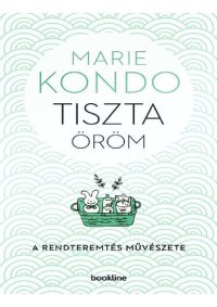 cover of the book Tiszta öröm: a rendteremtés művészete