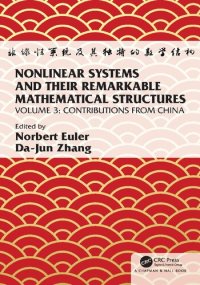 cover of the book Nonlinear Systems and Their Remarkable Mathematical Structures: Volume 3, Contributions from China