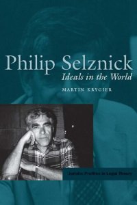 cover of the book Philip Selznick: Ideals for the World (ESP): Ideals in the World