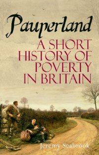 cover of the book Pauperland: Poverty and the Poor in Britain