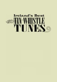 cover of the book Ireland's Best Tin Whistle Tunes