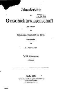 cover of the book Jahresberichte der Geschichtswissenschaft im Auftrage der Historischen Gesellschaft zu Berlin