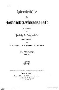 cover of the book Jahresberichte der Geschichtswissenschaft im Auftrage der Historischen Gesellschaft zu Berlin