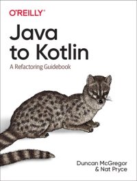 cover of the book Java to Kotlin: A Refactoring Guidebook