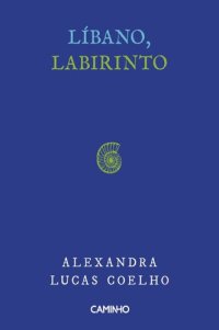 cover of the book Líbano, Labirinto