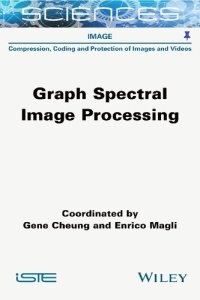 cover of the book Graph Spectral Image Processing